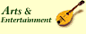 Arts and
Entertainment