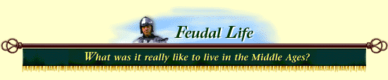Feudal 
Life